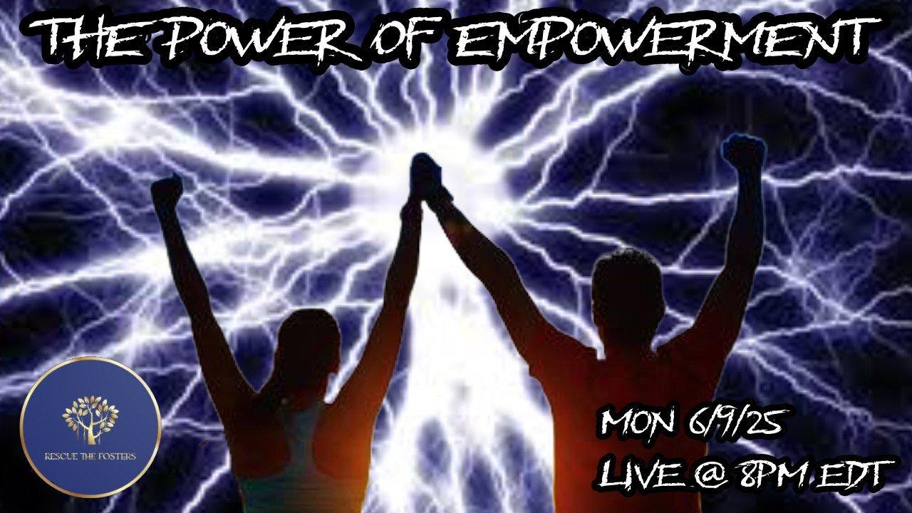 Rescue The Fosters: THE POWER OF EMPOWERMENT