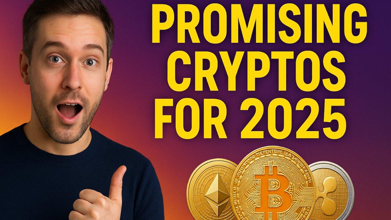 Cheap and Promising Cryptocurrencies to Get Rich in 2025