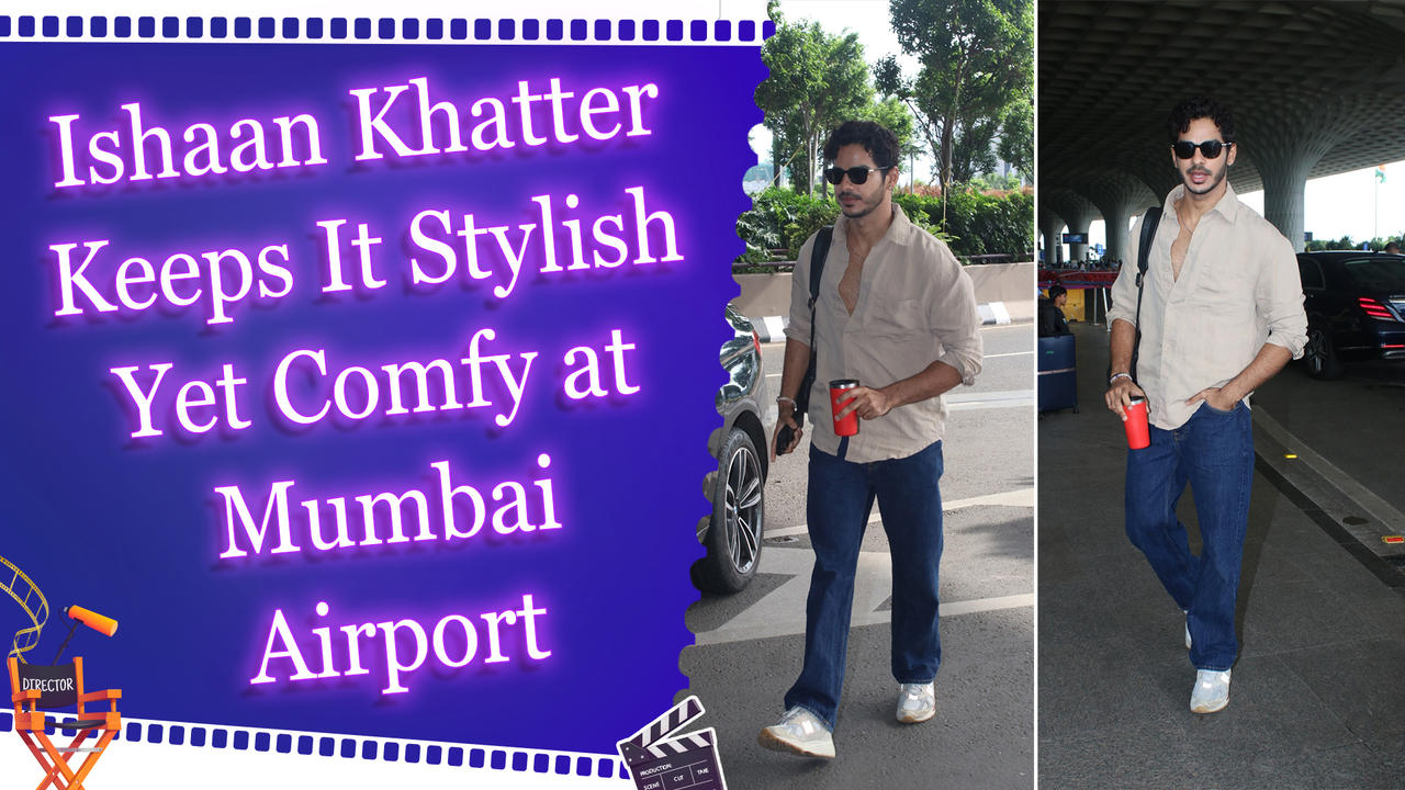 Ishaan Khatter Turns Heads at Mumbai Airport with Cool Airport Look