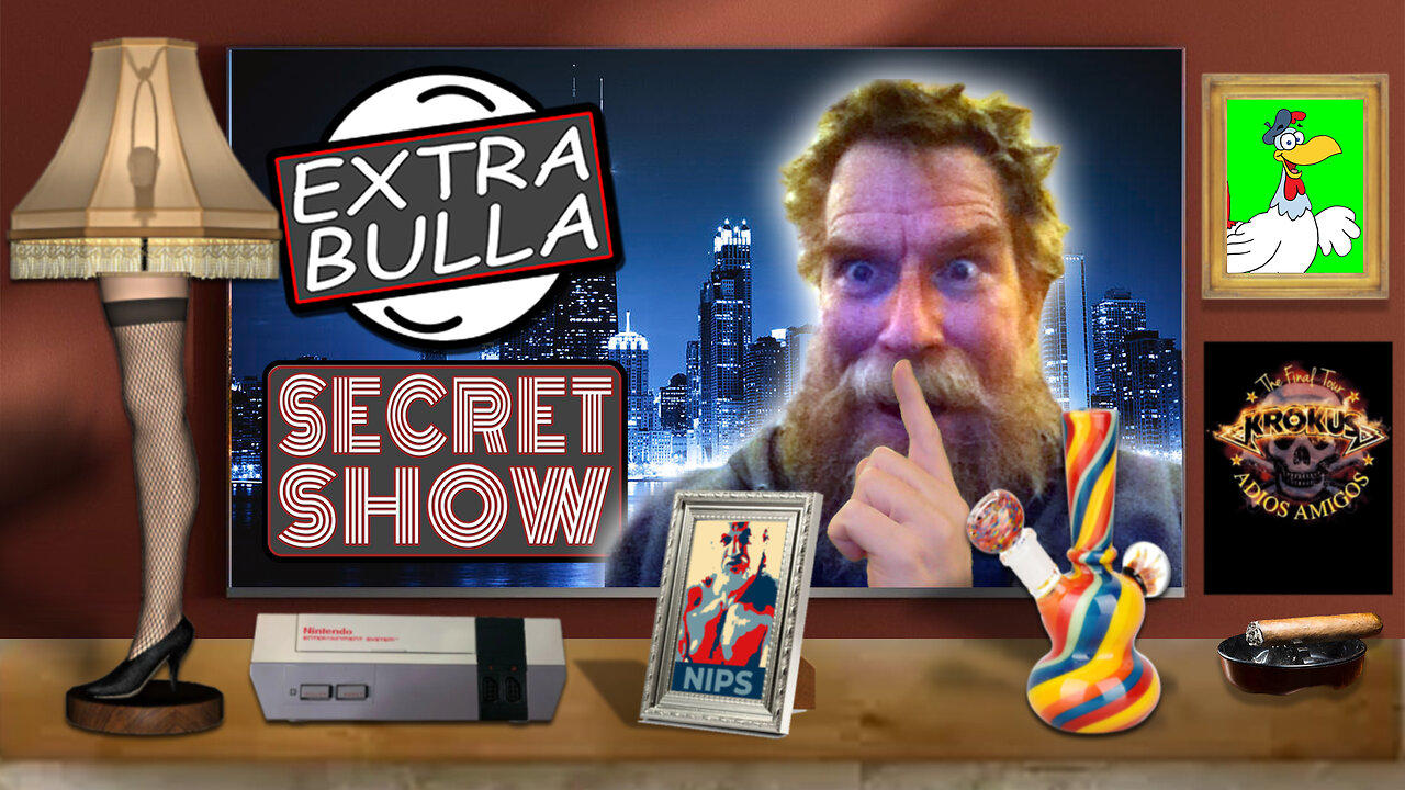 No, I Am Your Father...But Who's You're Daddy? | Extra Bulla Secret Show #116