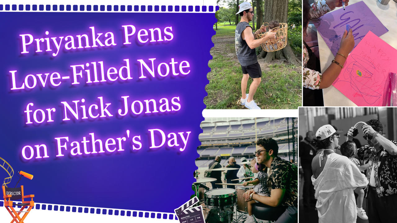 Priyanka wishes Nick on Father’s Day: He makes our dreams come true every day