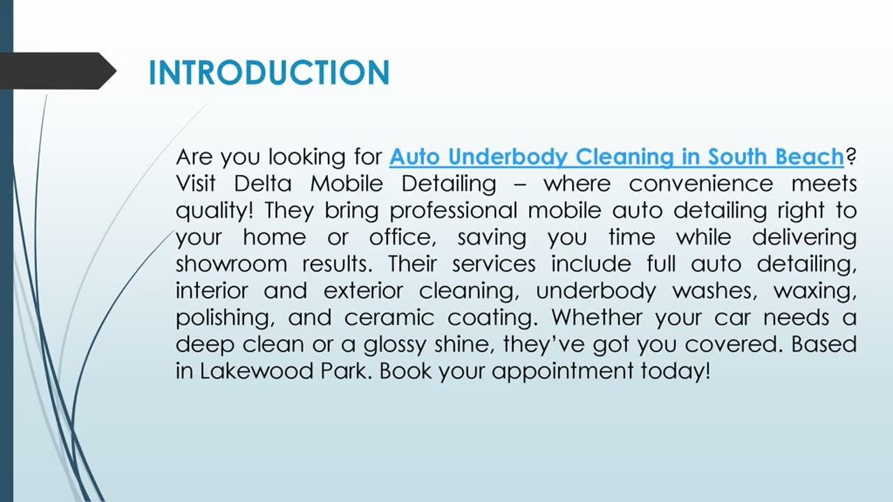 Are you looking for Auto Underbody Cleaning in South Beach?