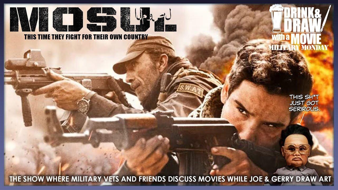 Military Vets & Friends Discuss Great Military Movies Like MOSUL (2019)