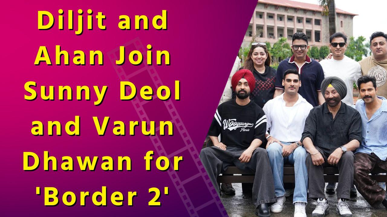 Diljit, Ahan join Varun, Sunny for ‘Border 2’ third schedule at Pune’s National Defence Academy