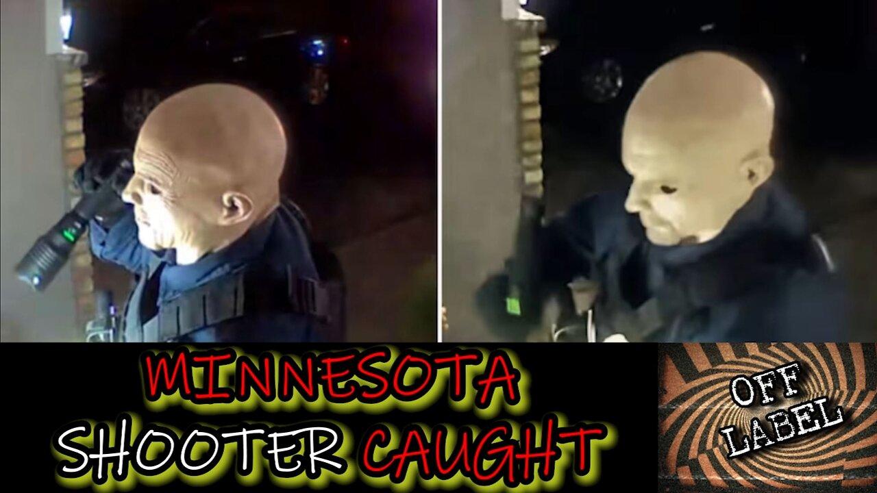 Man Who Shot 2 Minnesota Lawmakers Caught. This Story Makes No Sense.