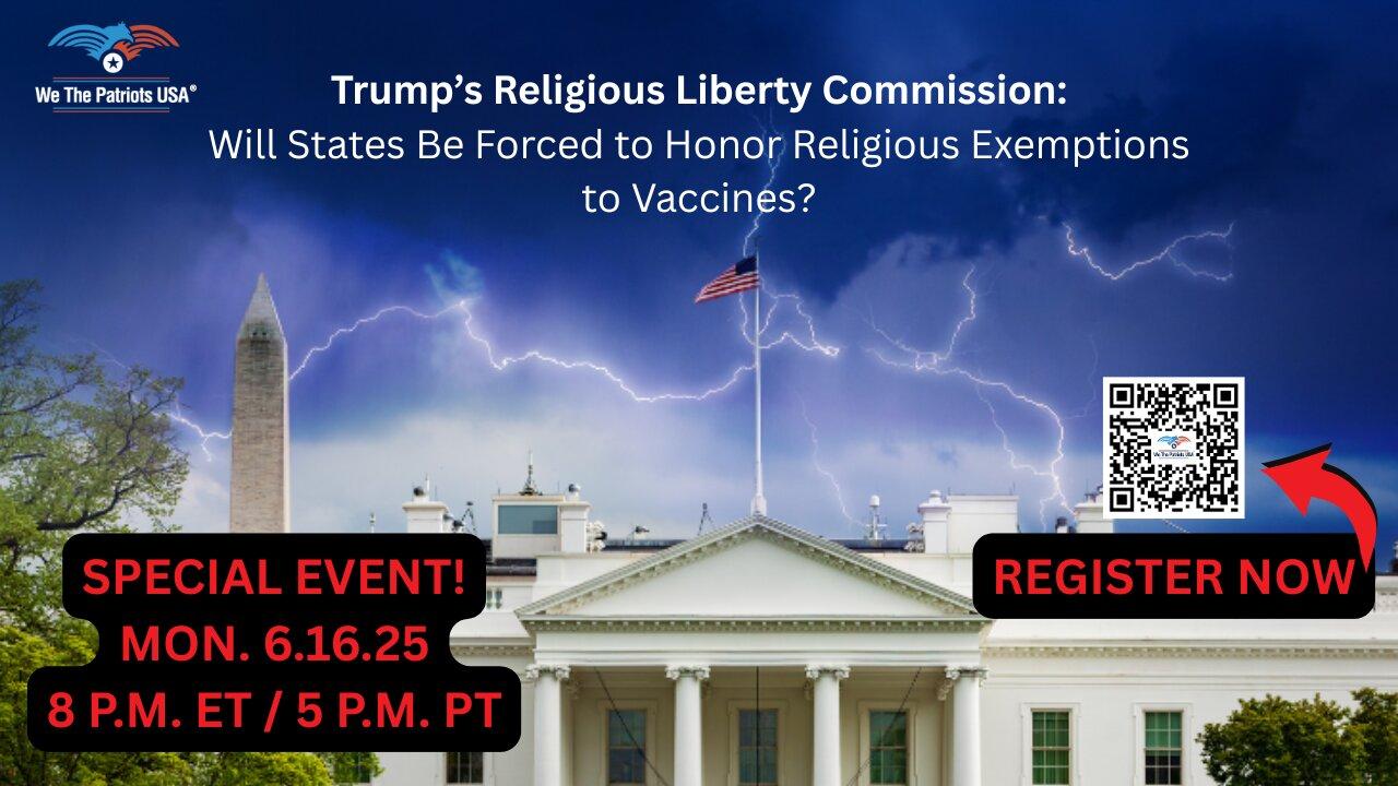 Special Event:  Will President Trump Force States to Restore Religious Exemptions?