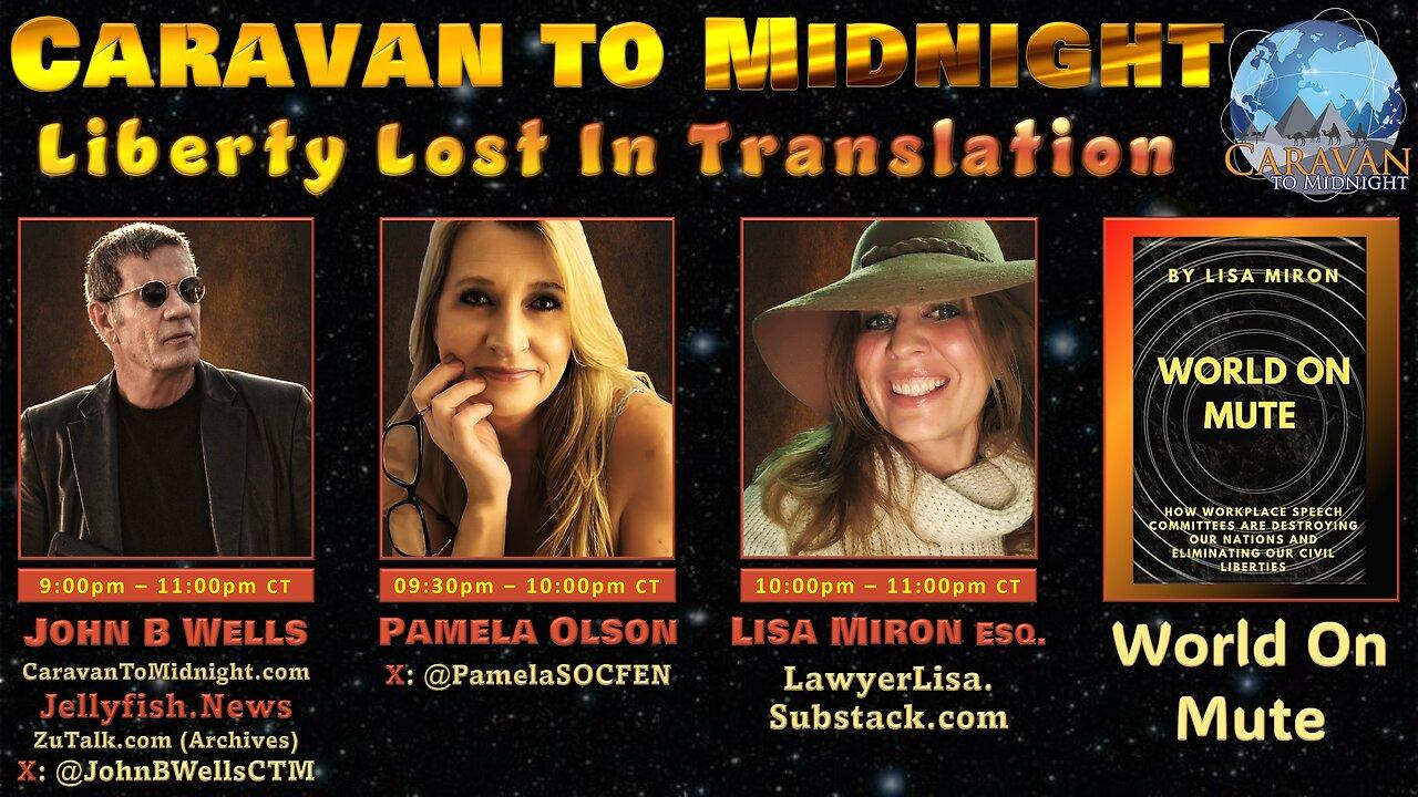 Liberty Lost in Translation - John B Wells LIVE