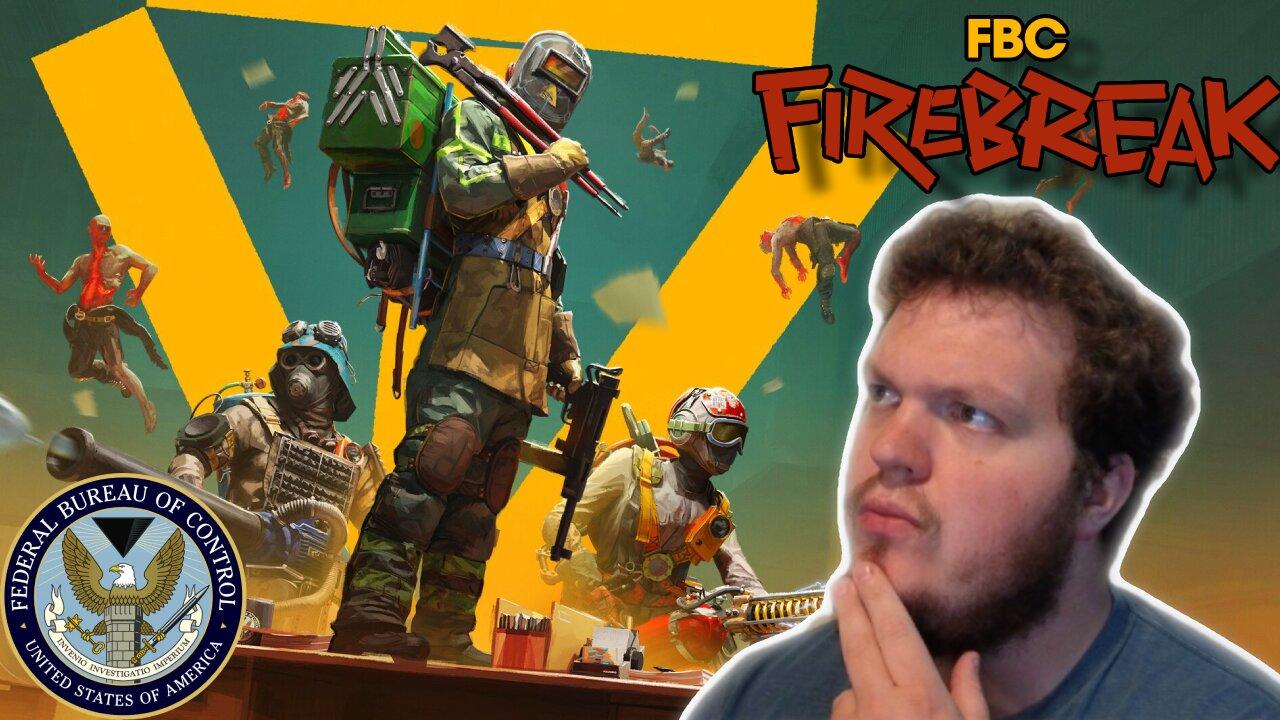 FBC: Firebreak