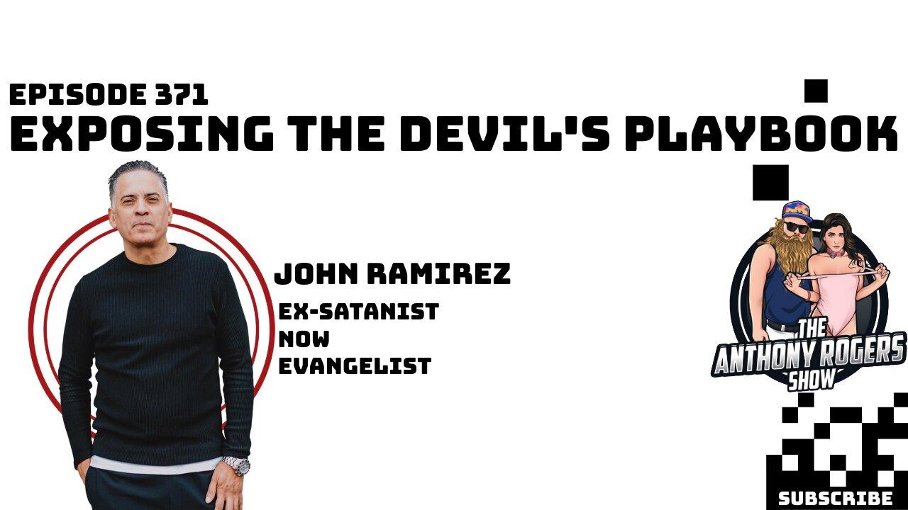 Episode 371 - Exposing the Devil's Playbook