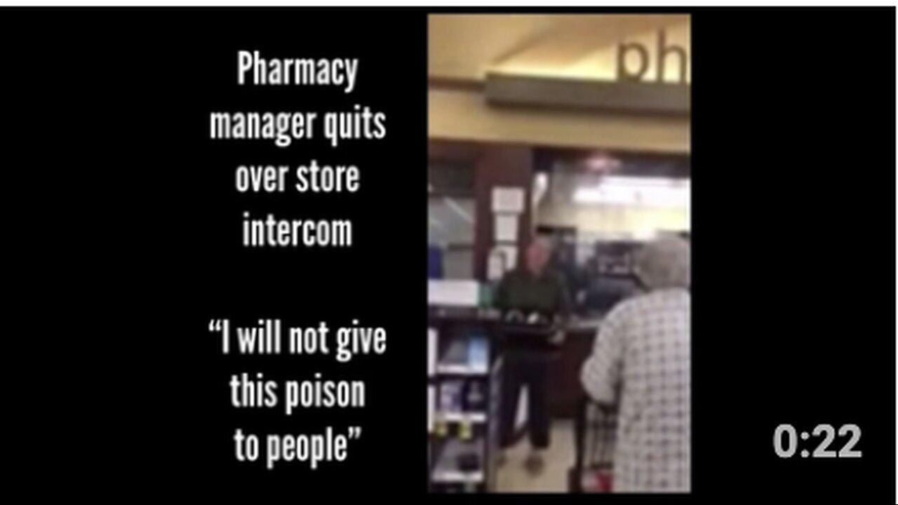 "Pharmacy Manager Resigns: Refuses to Administer 'Poison' to the Public"