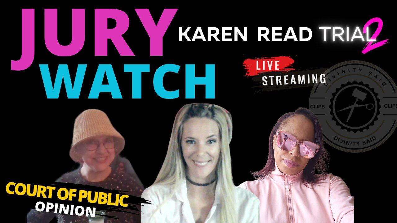 Jury Watch Karen Read Retrial | WEDNESDAY