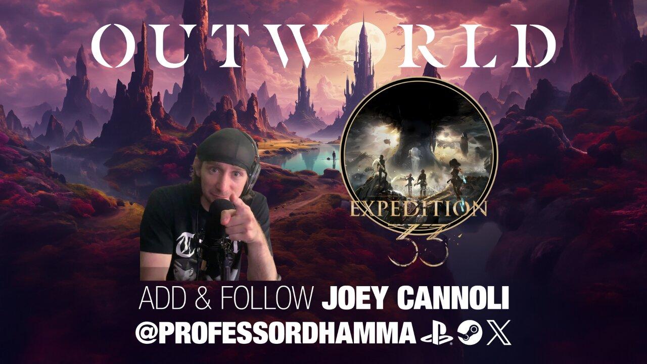 Cannoli Plays w/ Himself: Expedition 33 + Outworld Live #96 Trump Keeps Weaving from Peace to War