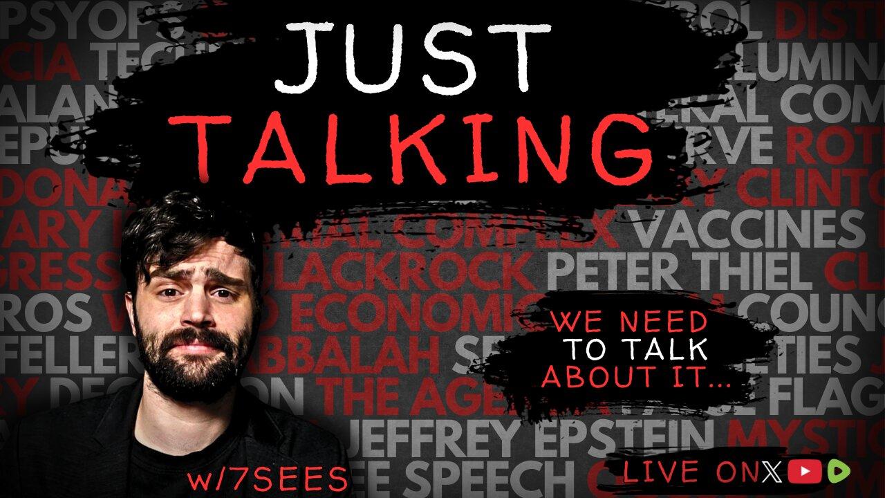 JUST TALKING EP. 2 - Nukes, Justice Dept. Denial, and more