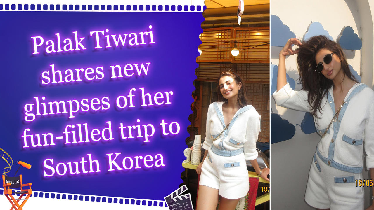 Palak Tiwari shares new glimpses of her fun-filled trip to South Korea