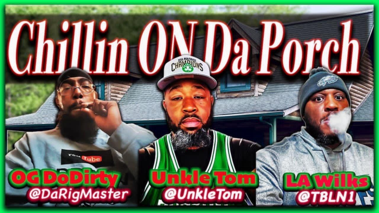 On Da Porch With The Blacks: Juneteenth Edition