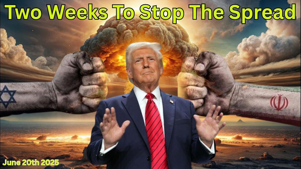 Two Weeks To Stop The Spread