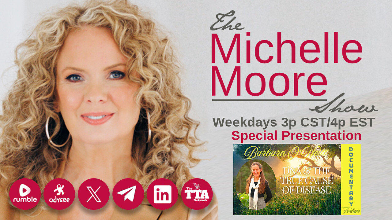 Documentary Feature: Barbara O'Neill 'DNA and the True Cause of Disease' The Michelle Moore Show (June 20, 2025)
