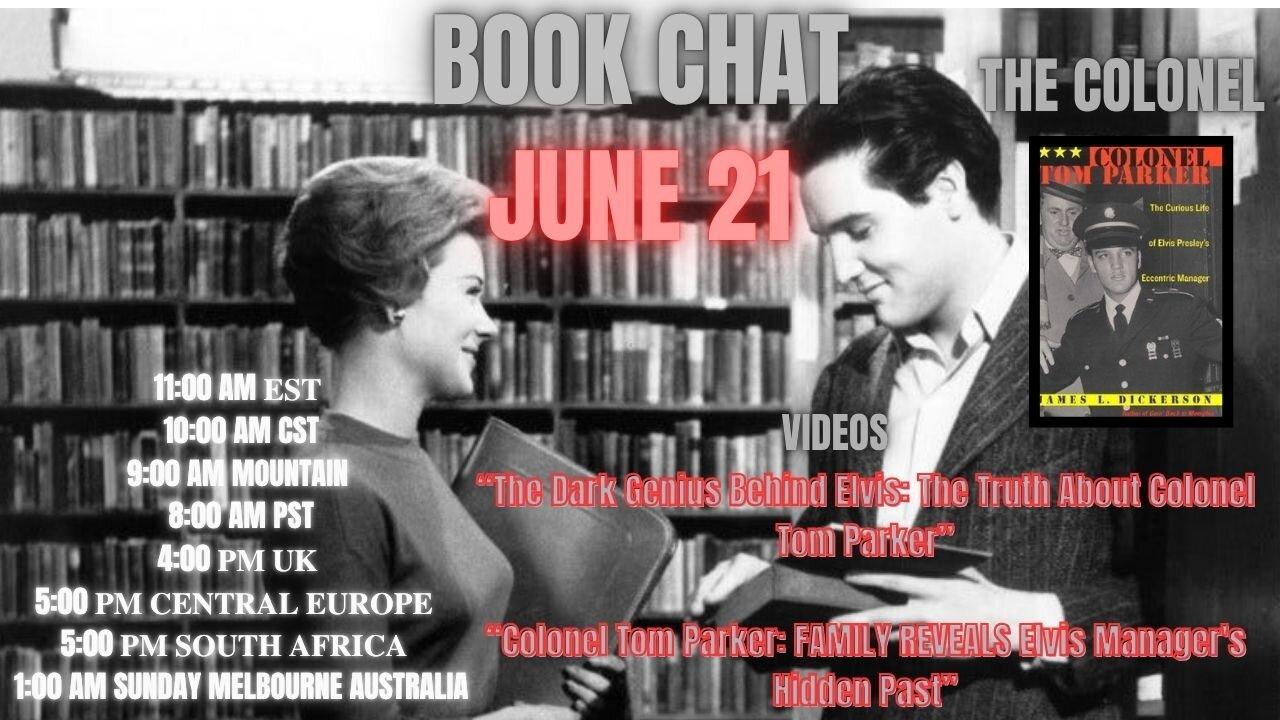 EPISODE 2-BOOK CHAT-THE CURIOUS LIFE OF ELVIS' ECCENTRIC MANAGER-COLONEL TOM PARKER