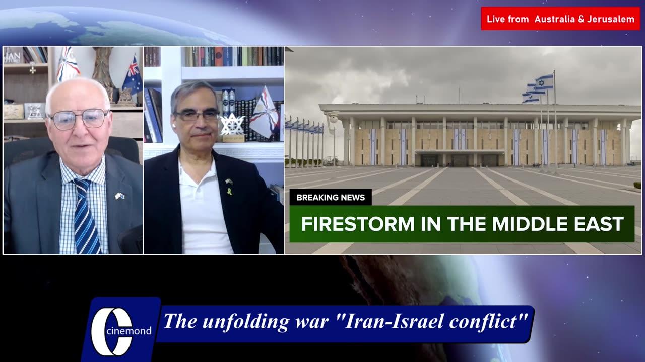 The unfolding war in the Middle East "Iran-Israel conflict"