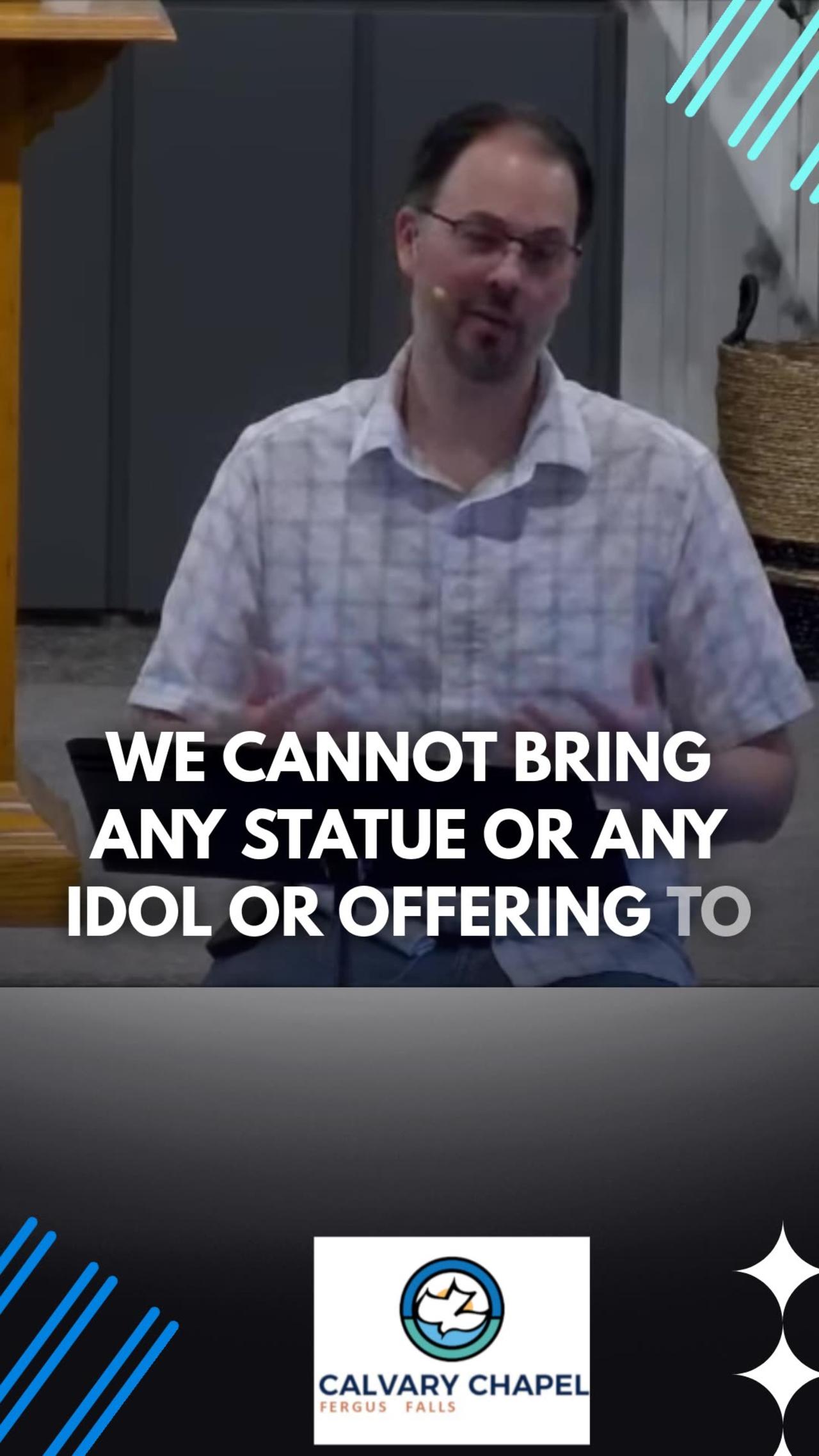 No idols. No offerings needed. God has already provided the perfect sacrifice through Jesus Christ.