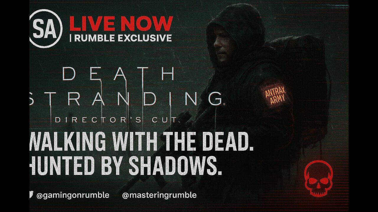 “DELIVERANCE IN THE DARK | Death Stranding LIVE”