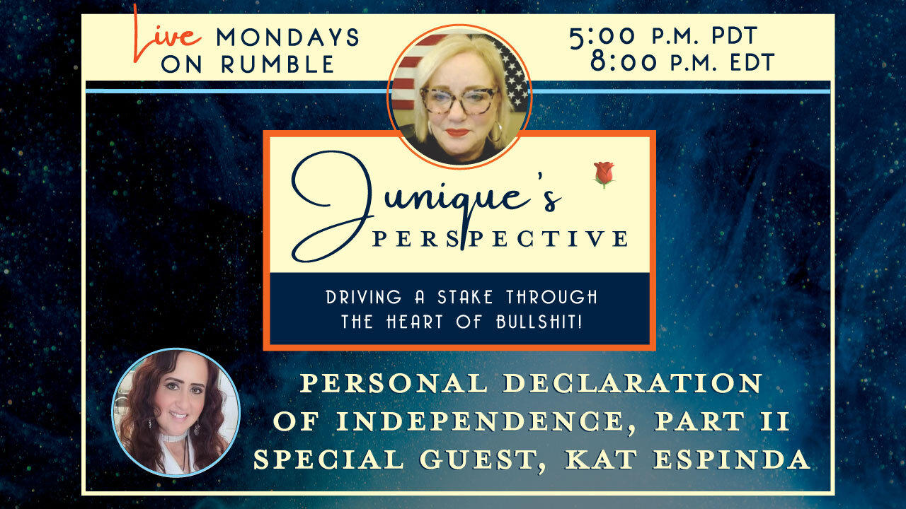 Personal Declaration of Independence, Part II, with Special Guest Kat Espinda, 6-23-25