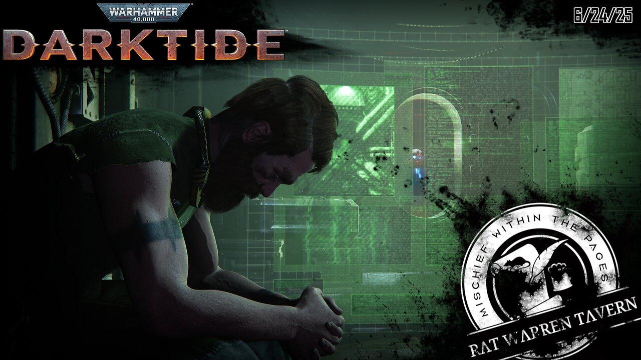 Darktide. Rat's New Cyber Dog 6/24/25