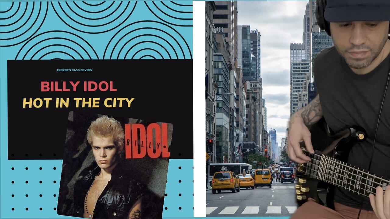 BASS COVER | Billy Idol | Hot In The City