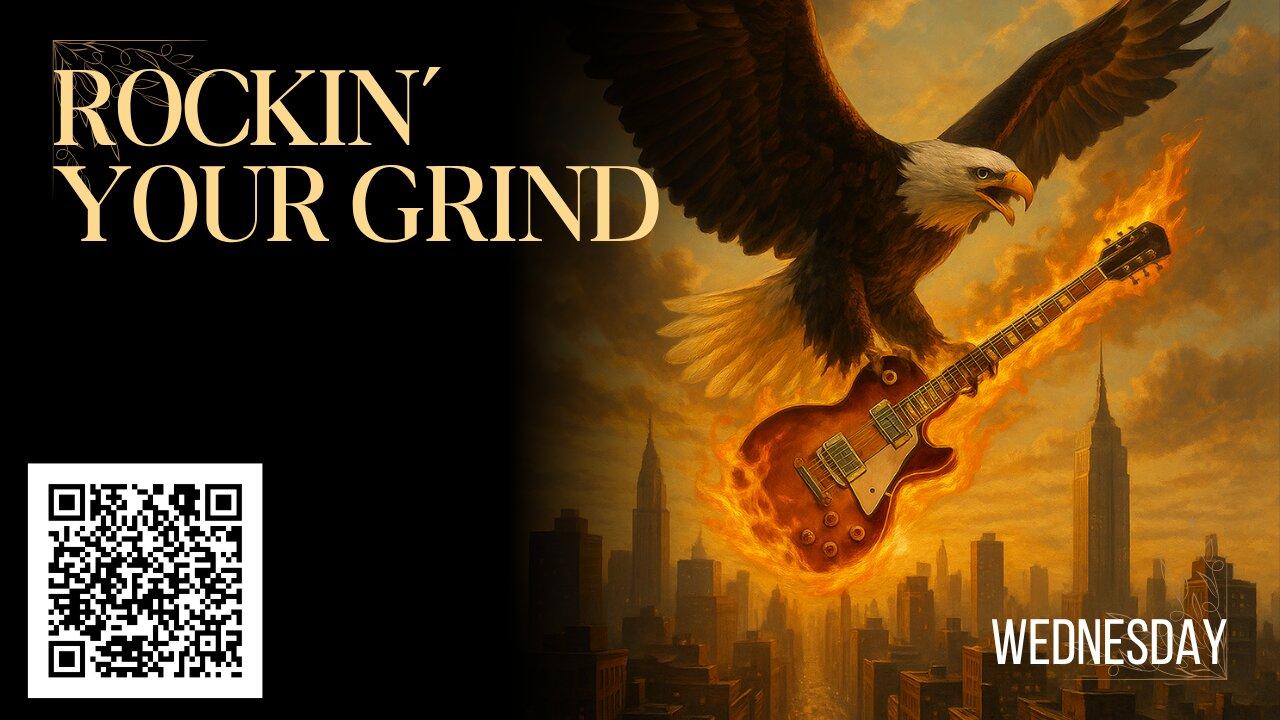 Rockin' Your Grind Wednesday