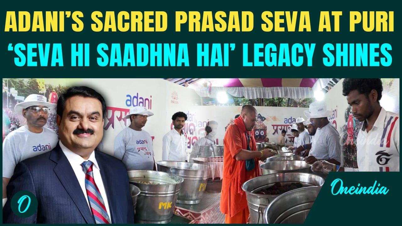 Adani’s 'Seva Hi Saadhna Hai' Pledge: From MahaKumbh’s 4 Million Meals to Puri’s Rath Yatra