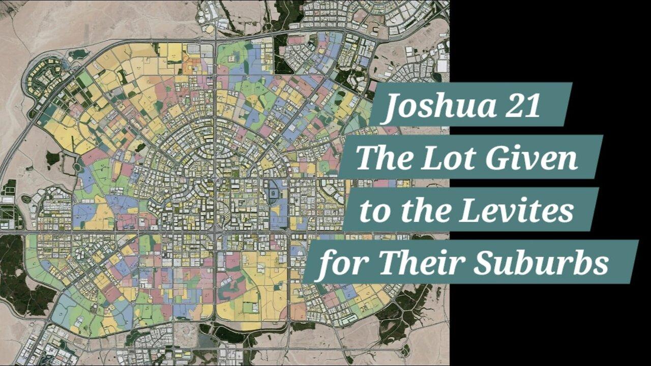 Joshua 21 | The Lot Given to the Levites for Their Suburbs | Pastor Aaron Thompson || SFBCV