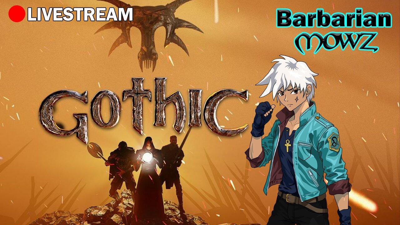 BARBARIC STREAM!!! - GOTHIC