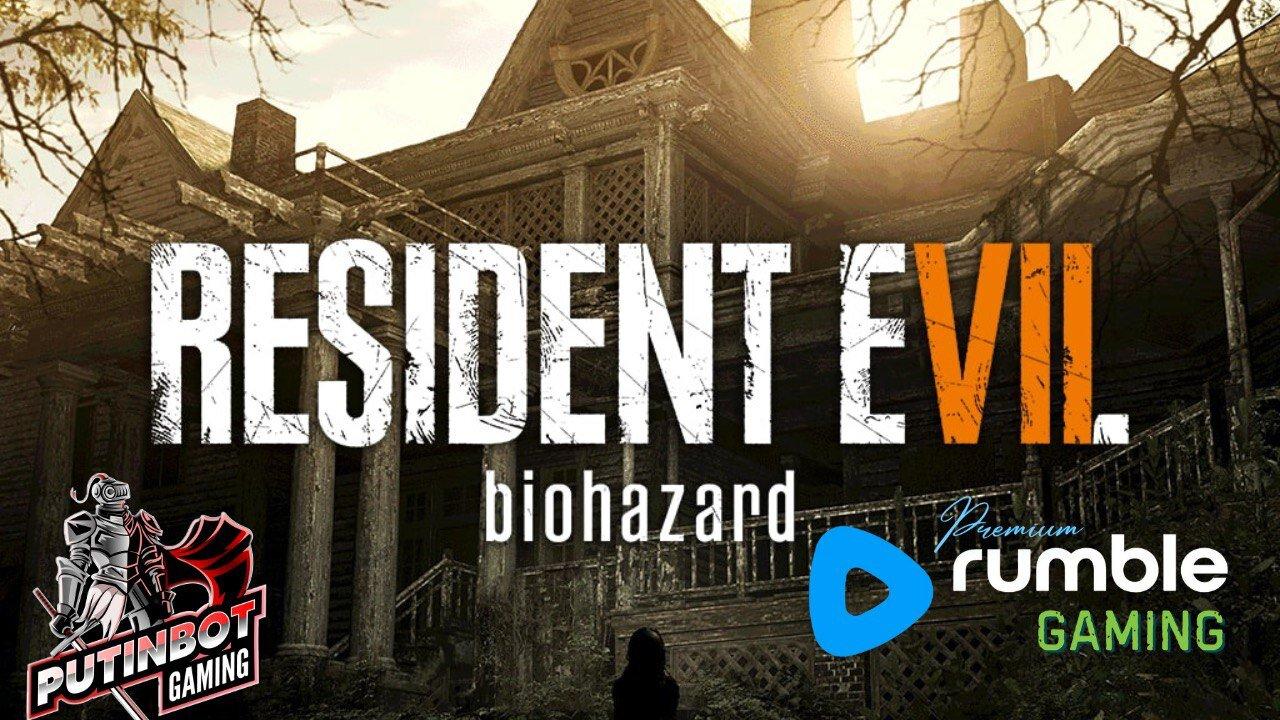 Resident Evil 7: Biohazard - Unleashing Epic Horror Chaos! | PutinBot Gaming Live