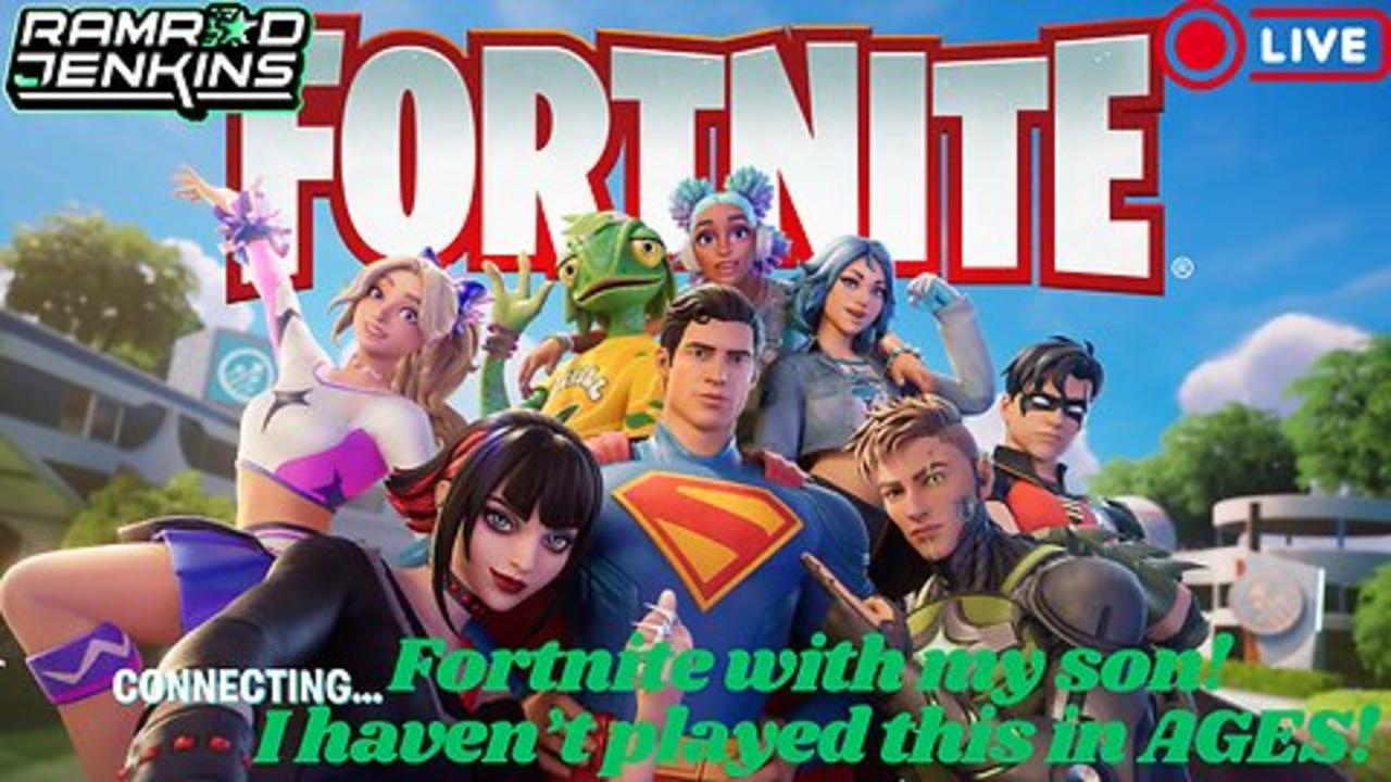 Fortnite with my Son! I haven't played this in AGES!
