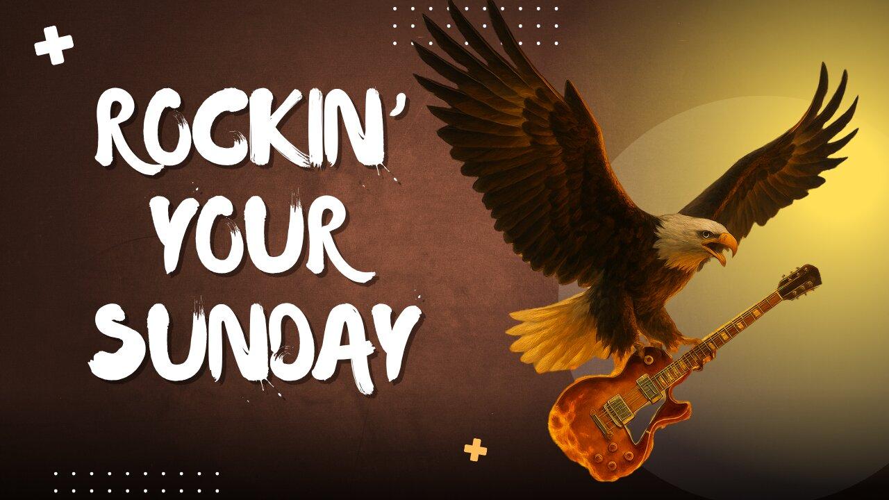 Rockin' Your Sunday