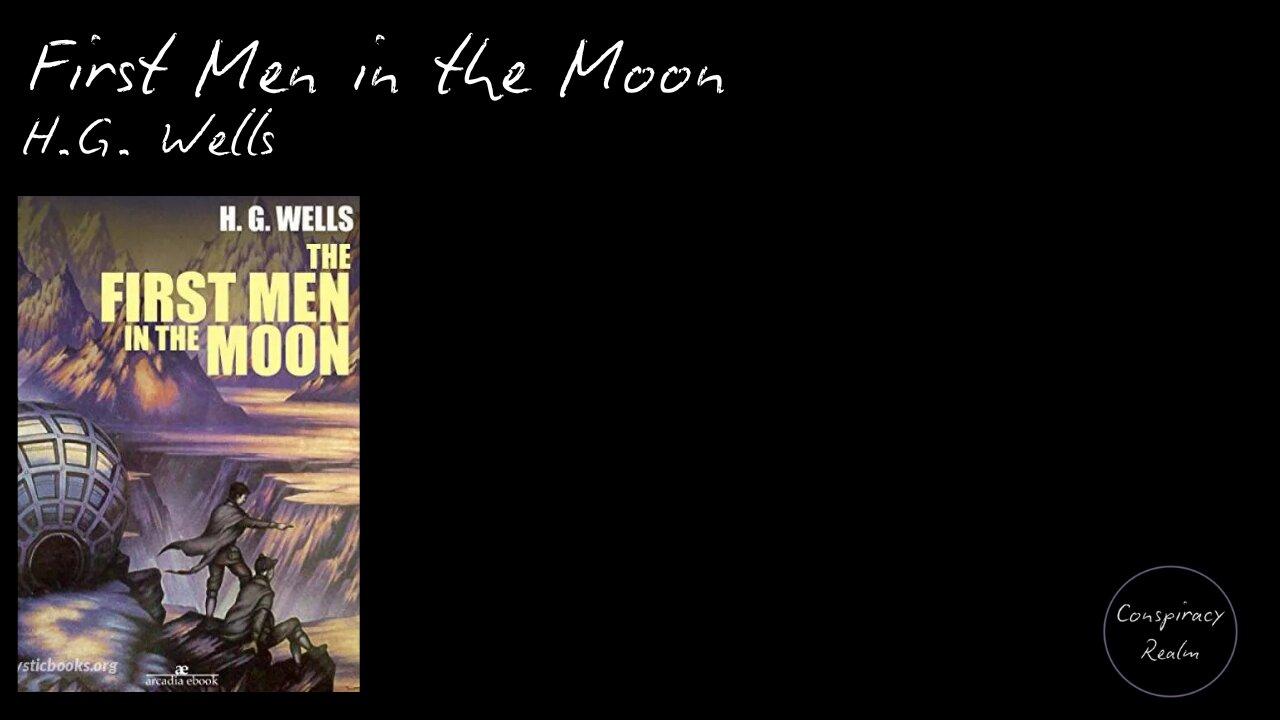 The First Men in the Moon by H.G. Wells - Audio