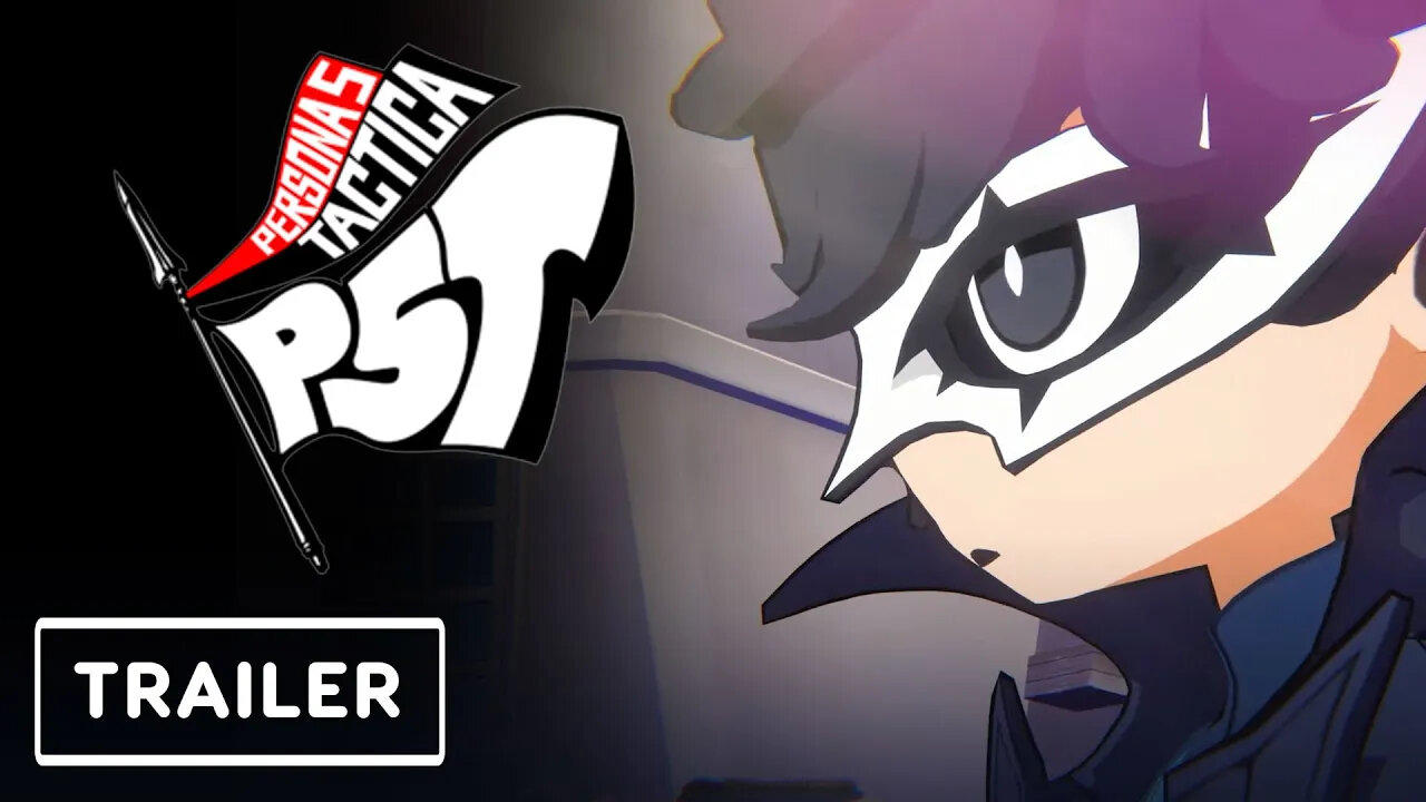 Persona 5 Tactica - Switch Trailer _ Nintendo Direct 2023