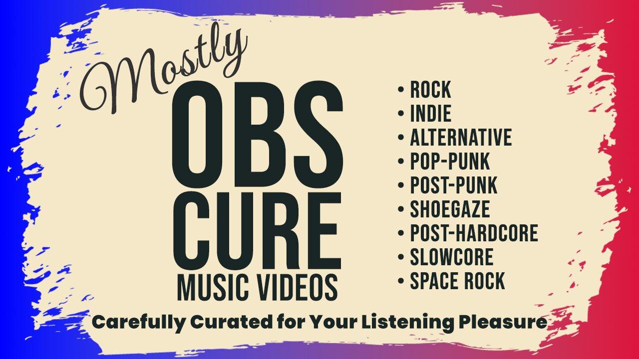 (Mostly) Obscure Music Videos