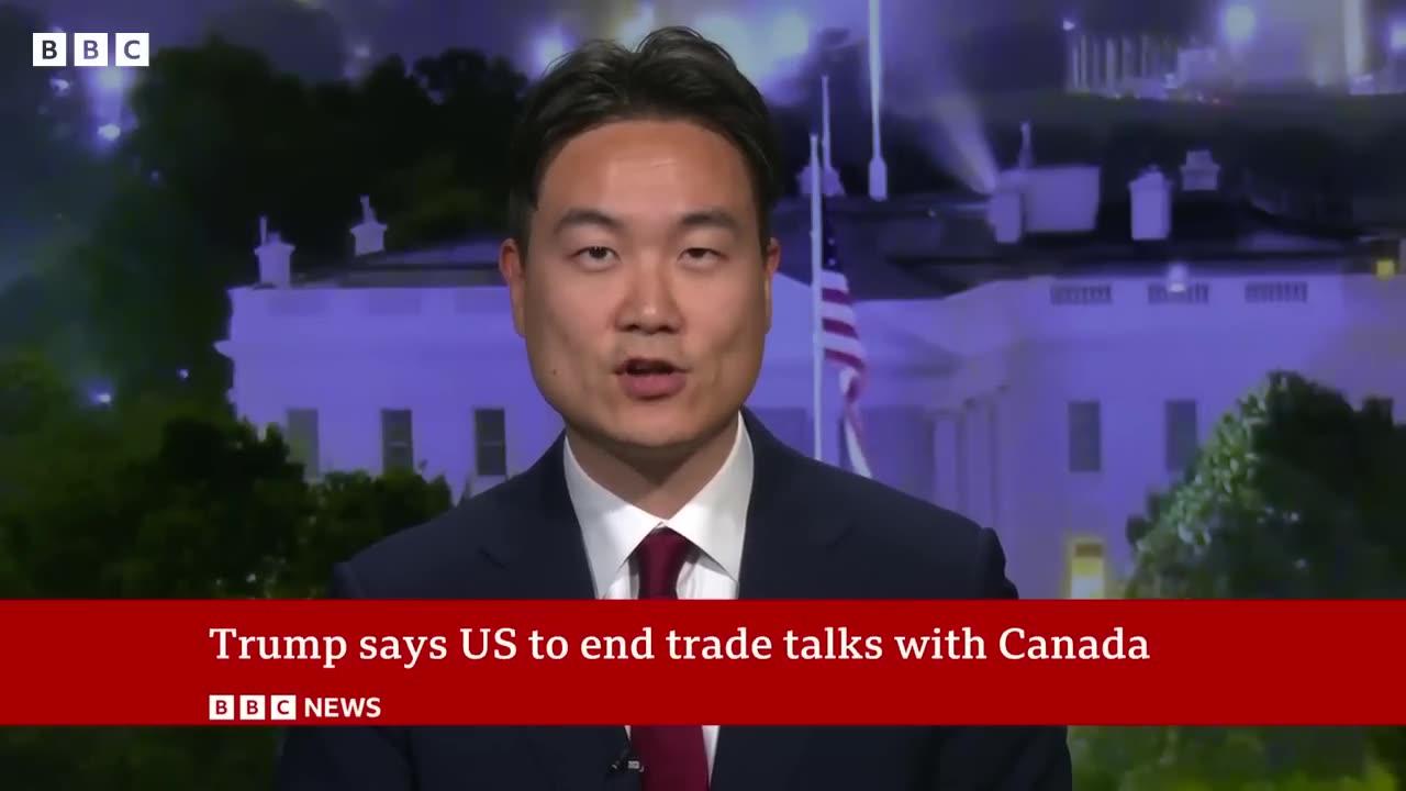 Donald Trump says he is cutting off trade talks with Canada