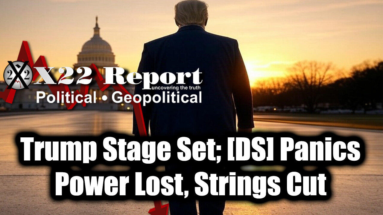 New X22 Report - Trump Stage Set; [DS] Panics, Power Lost, Strings Cut, War Is Going Public, Cyber Attack Warning