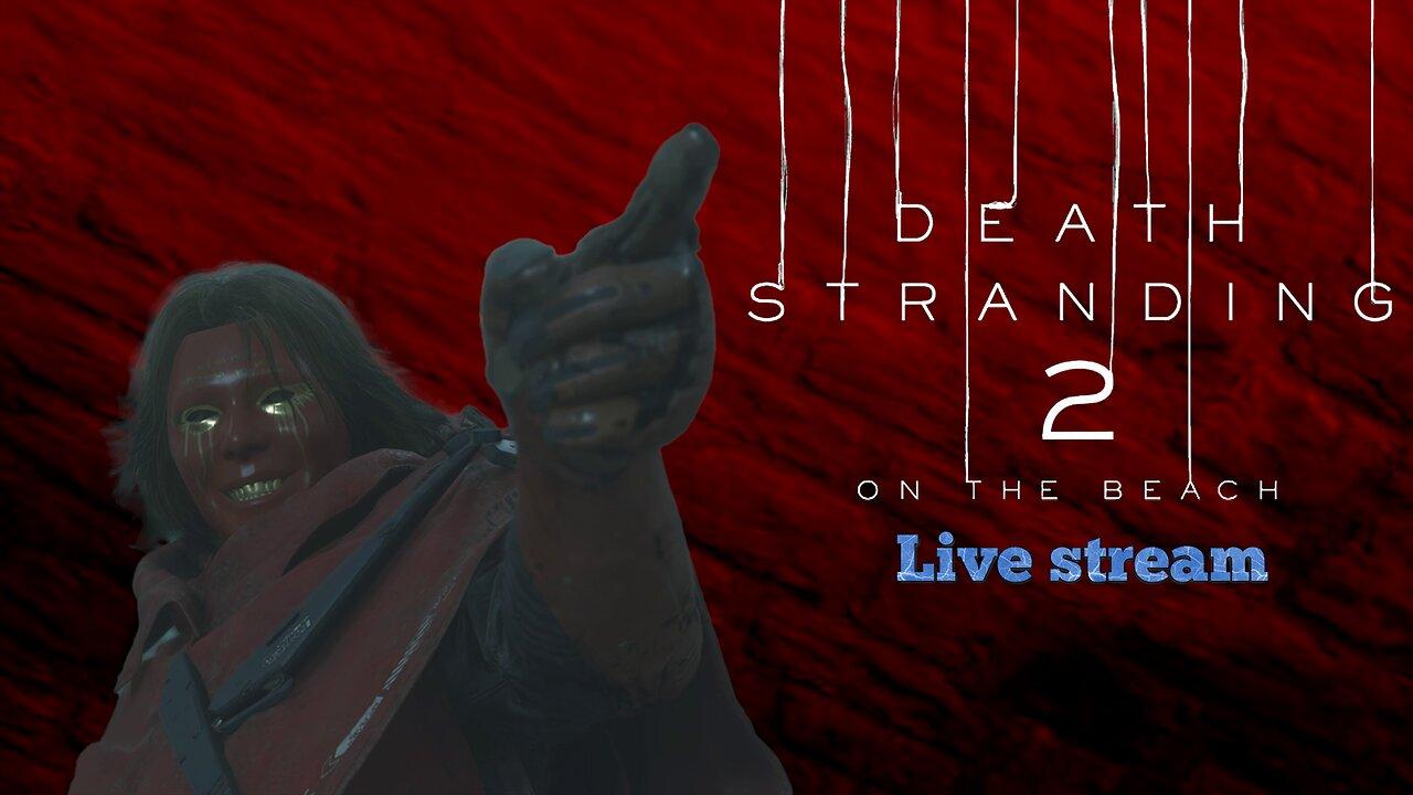 Death Stranding 2: On The Beach (PS5) part 6