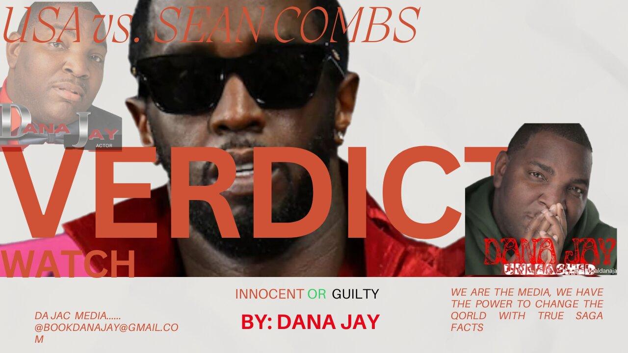 USA vs. SEAN COMBS TRIAL VERDICT WATCH