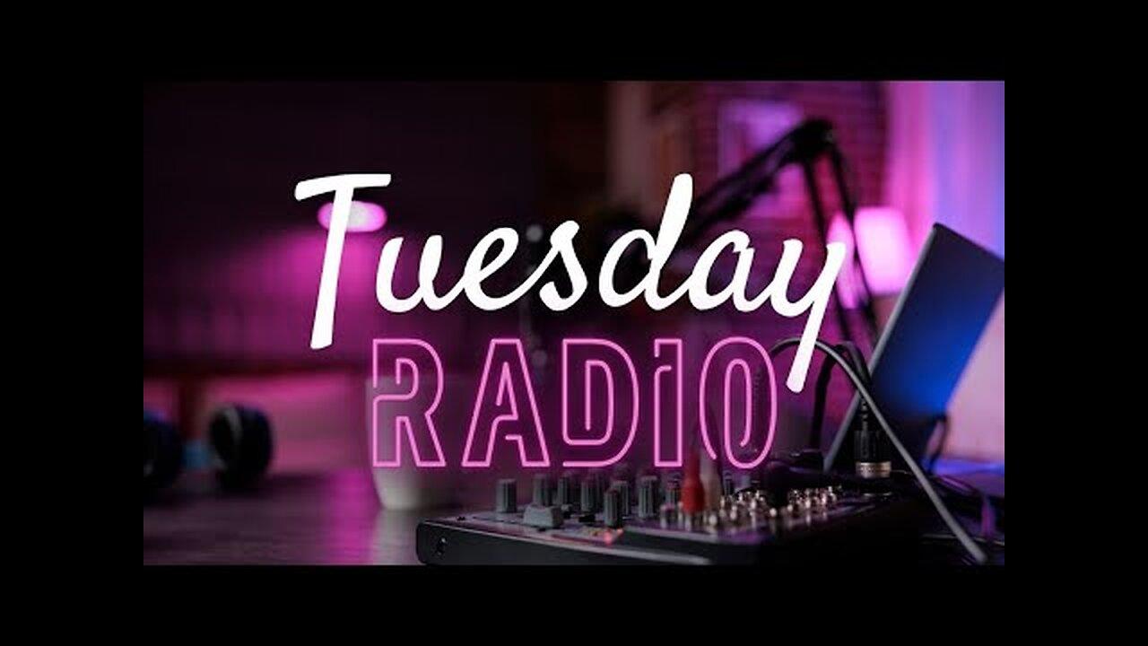 Tuesday Radio Music