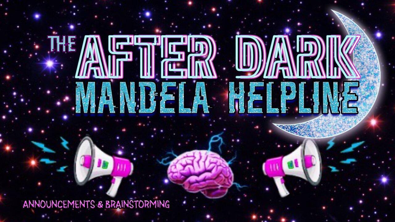 #MandelaEffects After, AFTER DARK COMMUNITY HELPLINE | I NEED YOUR HELP!