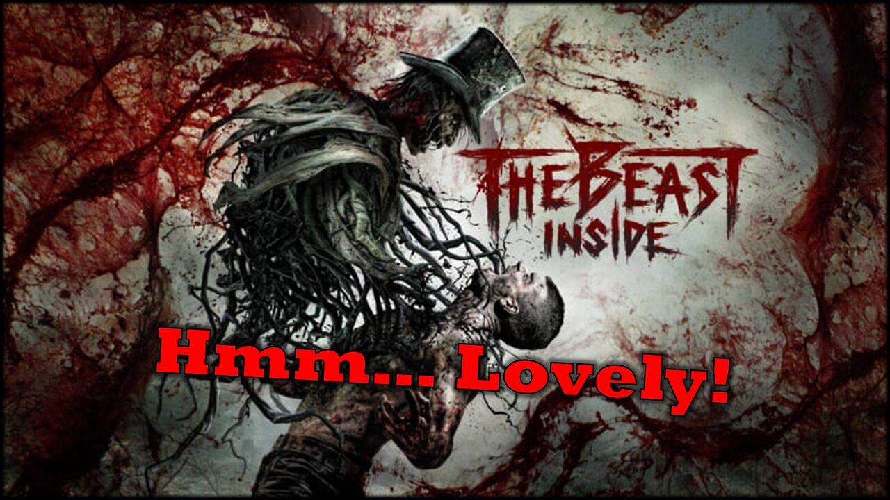 The Beast Inside | Fright & Frustration | RERUN