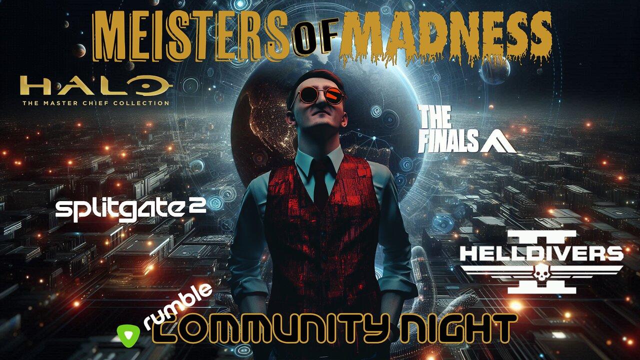 Meisters Community Madness!