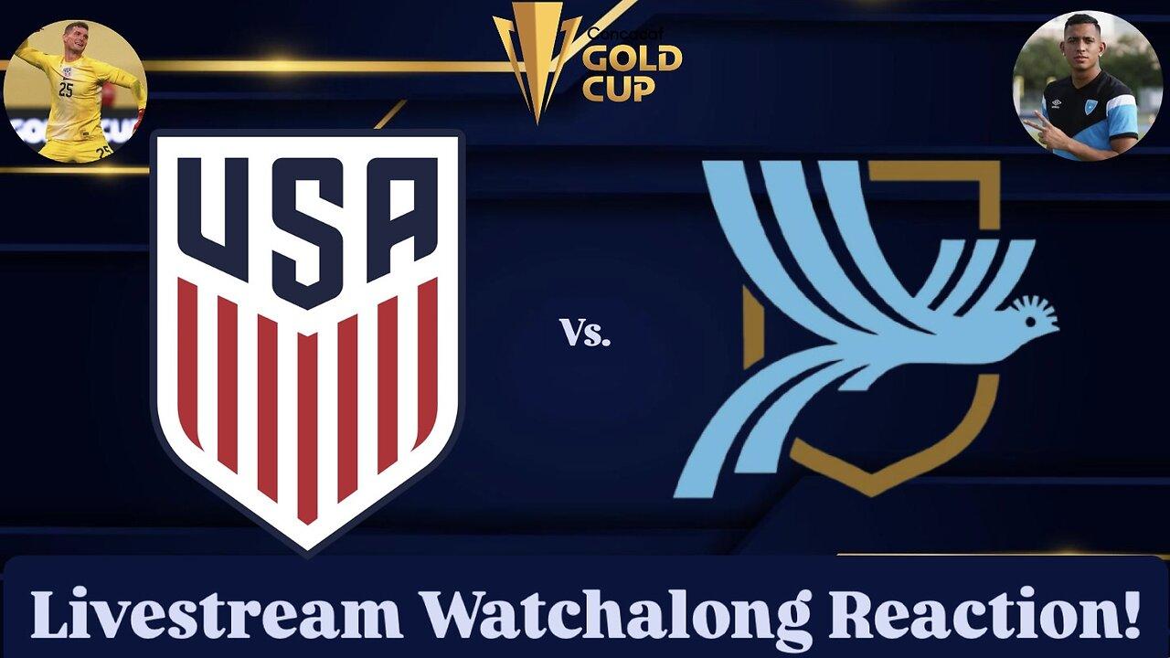 United States Vs. Guatemala 2025 CONCACAF Gold Cup Semifinals Livestream Watchalong Reaction