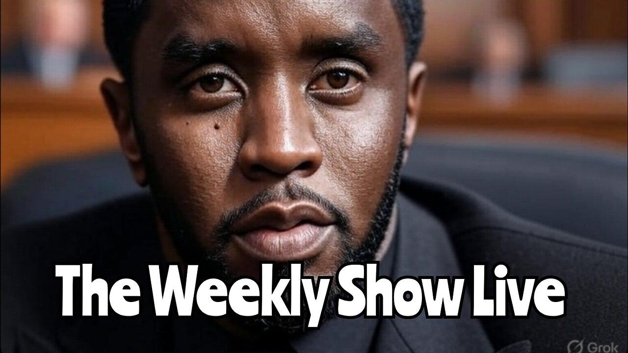 Diddy Found Not Guilty The Weekly Show Live 096