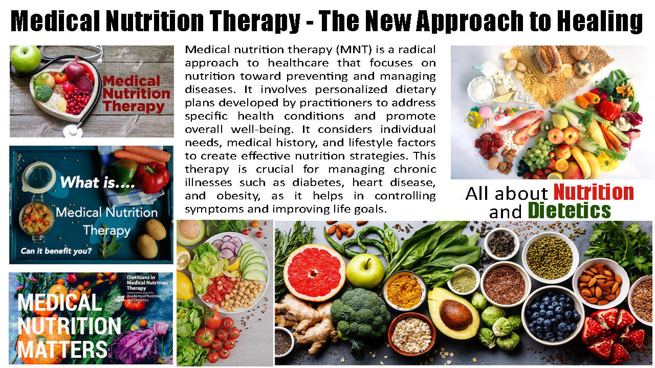 Medical Nutrition Therapy - A New Approach to Healing