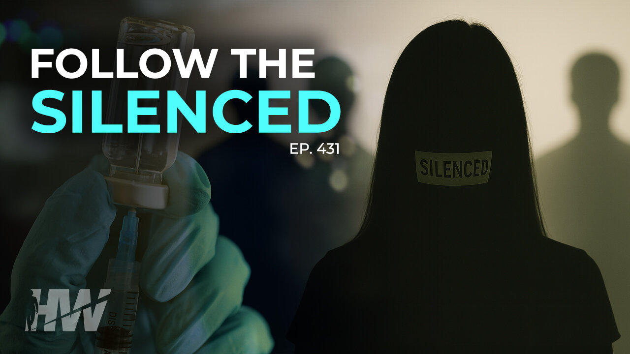Episode 431: FOLLOW THE SILENCED